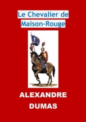 Le Chevalier de Maison-Rouge