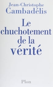 Le Chuchotement de la vérité