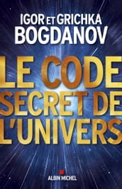 Le Code secret de l Univers