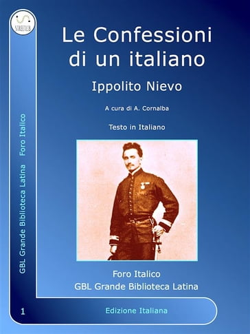 Le Confessioni di un italiano - Ippolito Nievo - Andrea Cornalba