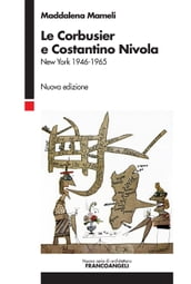 Le Corbusier e Costantino Nivola