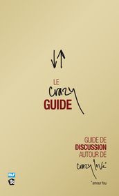 Le Crazy guide