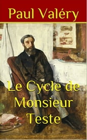 Le Cycle de Monsieur Teste