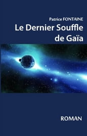 Le Dernier Souffle de Gaïa