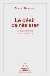 Le Désir de résister