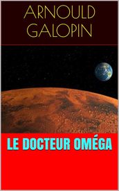 Le Docteur Oméga