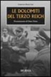 Le Dolomiti del Terzo Reich