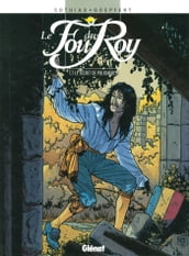 Le Fou du roy - Tome 07