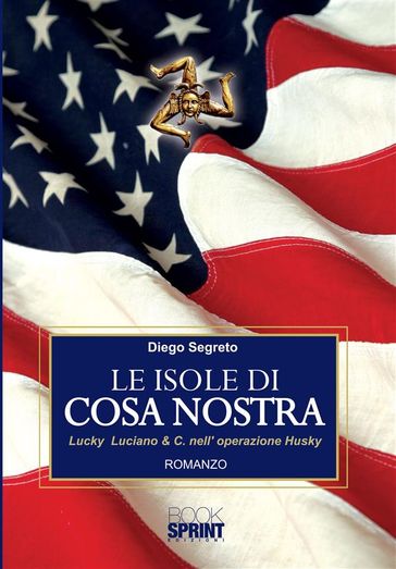 Le Isole di Cosa Nostra - Diego Segreto