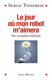 Le Jour où mon robot m aimera