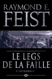 Le Legs de la Faille - L Intégrale