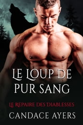 Le Loup de Pur Sang