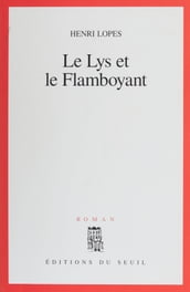 Le Lys et le Flamboyant