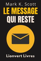 Le Message Qui Reste