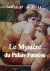 Le Mystère du Palais Farnèse