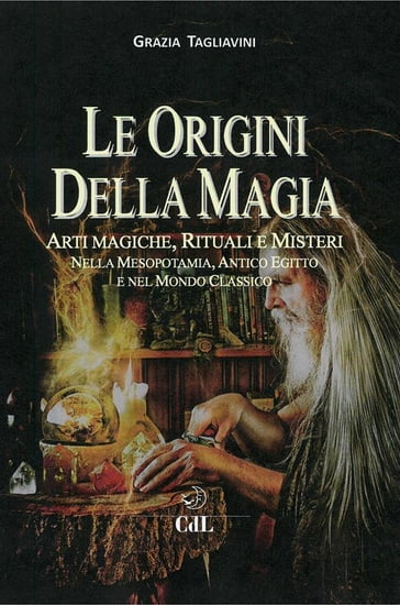 Le Origini della Magia - Grazia Tagliavini