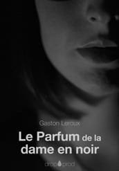 Le Parfum de la dame en noir