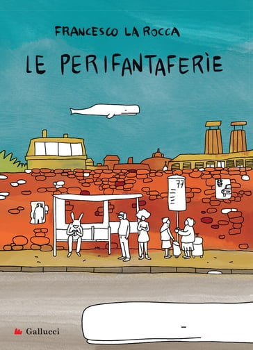 Le Perifantaferìe - Francesco La Rocca