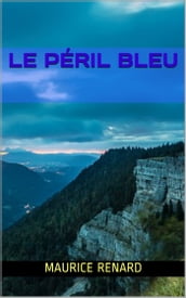 Le Péril bleu