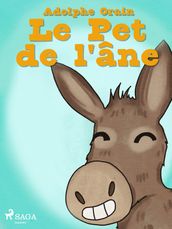 Le Pet de l âne