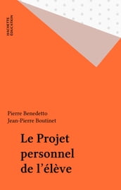 Le Projet personnel de l élève