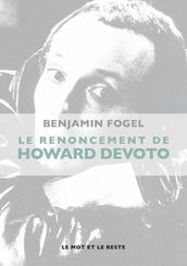 Le Renoncement d Howard Devoto