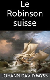 Le Robinson suisse (1812)