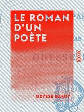 Le Roman d un poète