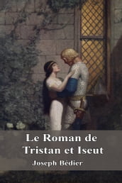 Le Roman de Tristan et Iseut