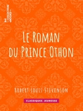 Le Roman du Prince Othon