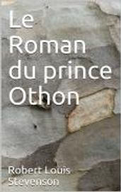 Le Roman du prince Othon