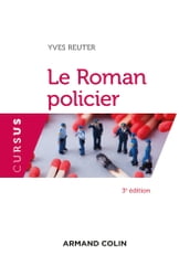 Le Roman policier - 3e éd.