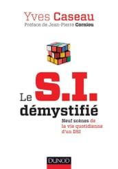 Le S.I. démystifié - 2e éd.