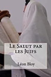 Le Salut par les Juifs