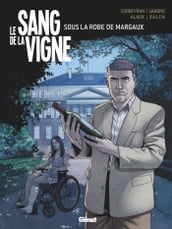 Le Sang de la vigne - Tome 03