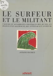 Le Surfeur et le Militant