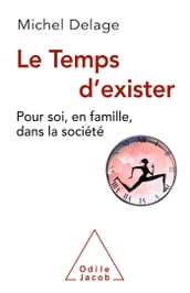 Le Temps d exister