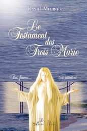 Le Testament des Trois Marie