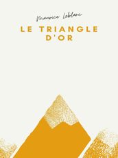 Le Triangle d or