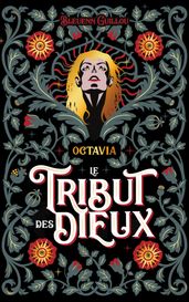 Le Tribut des Dieux - Octavia