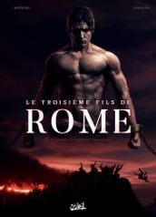 Le Troisième Fils de Rome T02