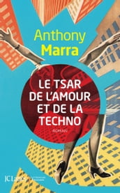 Le Tsar de l amour et de la techno