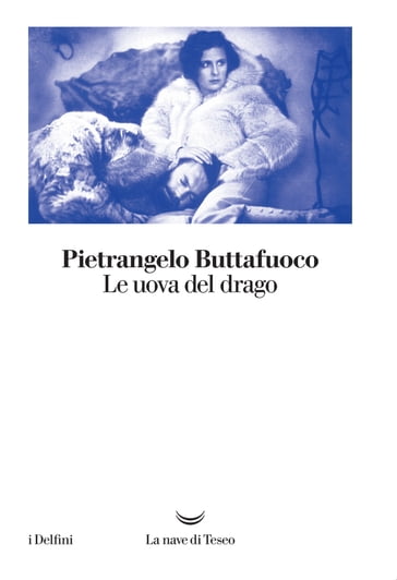 Le Uova del Drago - Pietrangelo Buttafuoco