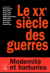 Le XXe siècle des guerres