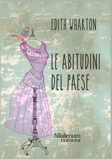 Le abitudini del paese - Edith Wharton