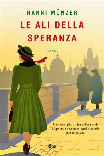 Le ali della speranza - Hanni Munzer