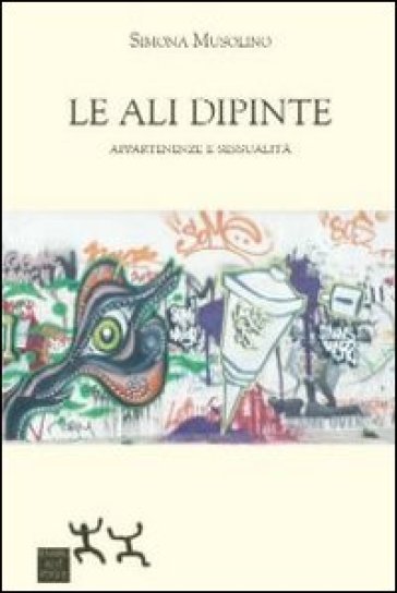 Le ali dipinte - Simona Musolino