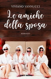 Le amiche della sposa