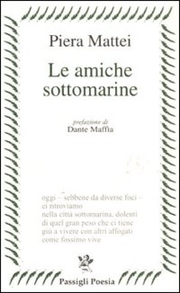 Le amiche sottomarine - Piera Mattei