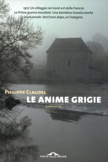 Le anime grigie - Claudel Philippe